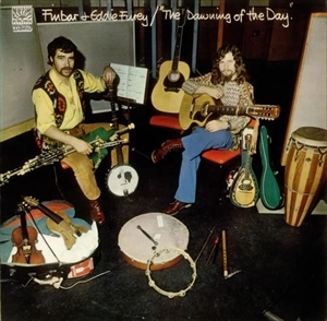 FINBAR & EDDIE FUREY / DAWNING OF THE DAY