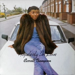 CARROLL THOMPSON / キャロル・トンプソン / HOPELESSLY IN LOVE