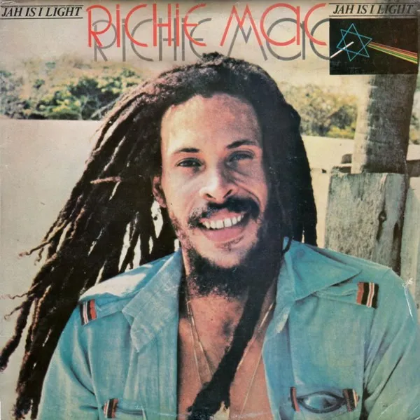 RICHIE MAC / JAH IS I LIGHT