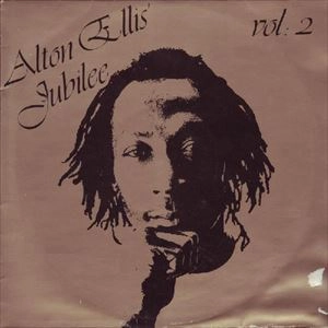 ALTON ELLIS / アルトン・エリス / JUBILEE VOL.2