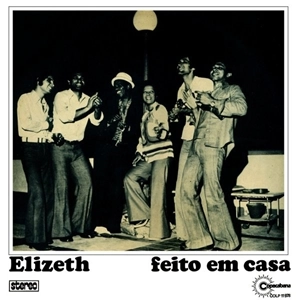 ELIZETH CARDOSO / エリゼッチ・カルドーゾ / FEITO EM CASA