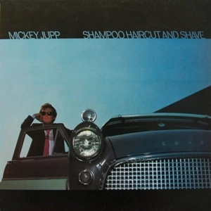 MICKEY JUPP / ミッキー・ジャップ / SHAMPOO HAIRCUT AND SHAVE