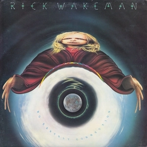 RICK WAKEMAN / リック・ウェイクマン / NO EARTHLY CONNECTION