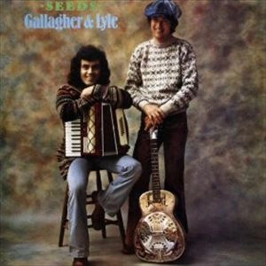 GALLAGHER & LYLE / ギャラガー&ライル / SEEDS