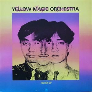 YMO (YELLOW MAGIC ORCHESTRA) / イエロー･マジック･オーケストラ / TIGHTEN UP