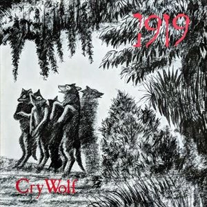 1919 / CRY WOLF