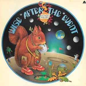 ANTHONY PHILLIPS / アンソニー・フィリップス / WISE AFTER THE EVENT