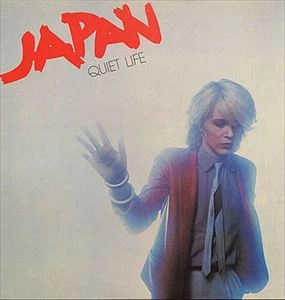 JAPAN / ジャパン / QUIET LIFE