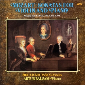 OSCAR SHUMSKY / オスカー・シュムスキー / MOZART:SONATAS FOR VIOLIN AND PIANO VOLUME TWO(K.304.306.372.378)