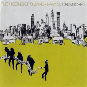 JONI MITCHELL / ジョニ・ミッチェル / HISSING OF SUMMER LAWNS