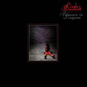 LINDA RONSTADT / リンダ･ロンシュタット / PRISONER IN DISGUISE