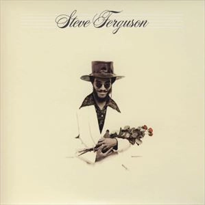 STEVE FERGUSON / スティーヴ・ファーガソン / STEVE FERGUSON