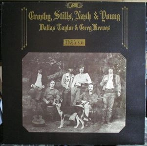 DEJA VU / CROSBY, STILLS, NASH & YOUNG / クロスビー・スティルス