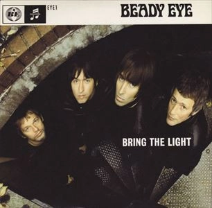 BEADY EYE / ビーディ・アイ / BRING THE LIGHT