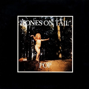 TONES ON TAIL / POP (LP)