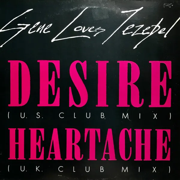 GENE LOVES JEZEBEL / ジーン・ラヴズ・ジザベル / DESIRE
