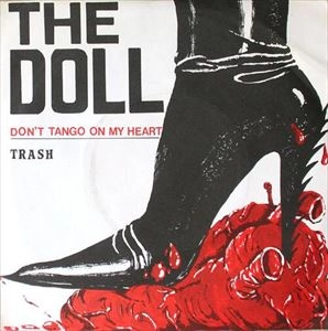 THE DOLL / ザ・ドール / DON'T TANGO ON MY HEART