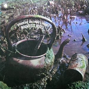 ROOSEVELT HOLTS / PRESENING THE COUNTRY BLUES