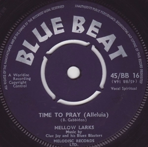 MELLOW LARKS / TIME TO PRAY
