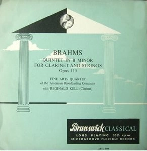 REGINALD KELL / レジナルド・ケル / BRAHMS: QUINTET IN B MINOR FOR CLARINET AND STRINGS