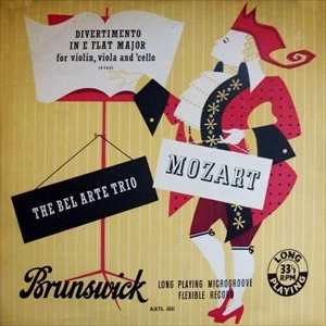 TRIO BELL'ARTE / ベル・アルテ三重奏団 / MOZART: DIVERTIMENTO IN E FLAT MAJOR FOR VIOLIN, VIOLA AND CELLO (K563)