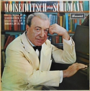 BENNO MOISEIWITSCH / ベンノ・モイセイヴィチ / MOISEIWITSCH PLAYS SCHUMANN