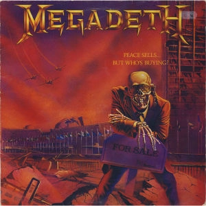 MEGADETH / メガデス / PEACE SELLS... BUT WHO’S BUYING? / PEACE SELLS... BUT WHOS BUYING