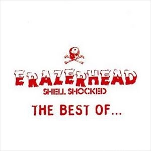 ERAZERHEAD / BEST OF