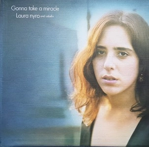 LAURA NYRO / ローラ・ニーロ / GONNA TAKE A MIRACLE