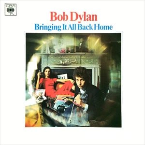 BOB DYLAN / ボブ・ディラン / BRINGING IT ALL BACK HOME