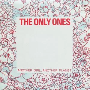 ONLY ONES / オンリーワンズ / ANOTHER GIRL,ANOTHER
