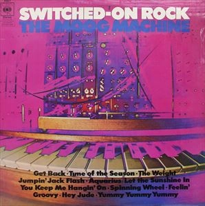 MOOG MACHINE / SWICHED-ON ROCK