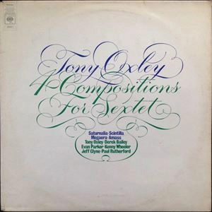 TONY OXLEY / トニー・オクスレイ / 4 COMPOSITIONS FOR SEXTET