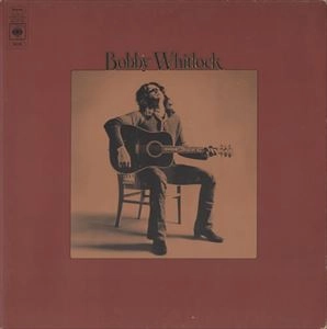 BOBBY WHITLOCK / ボビー・ウィットロック / BOBBY WHITLOCK