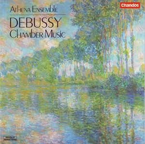 ATHENA ENSEMBLE / アテナ・アンサンブル / DEBUSSY:CHAMBER MUSIC