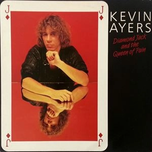 KEVIN AYERS / ケヴィン・エアーズ / DIAMOND JACK AND THE QUEEN OF PAIN