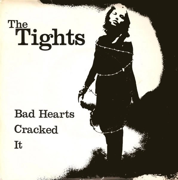 TIGHTS / BAD HEARTS CRACKED I