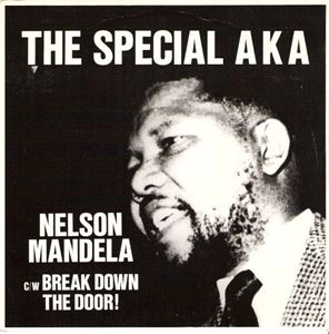 SPECIALS (SPECIAL AKA) / ザ・スペシャルズ / NELSON MANDELA / BREAK DOWN THE DOOR