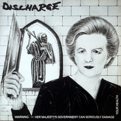 DISCHARGE / ディスチャージ / WARNING: HER MAJESTY'S GOVERNMENT CAN SERIOUSLY DAMAGE YOUR HEALTH