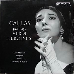 MARIA CALLAS / マリア・カラス / VARDI:VERDI HEROINES