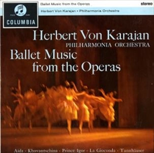 HERBERT VON KARAJAN / ヘルベルト・フォン・カラヤン / BALLET MUSICS FROM OPERAS