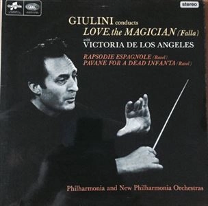 CARLO MARIA GIULINI / カルロ・マリア・ジュリーニ / FALLA/RAVEL:LOVE THE MAGICIAN/RAPSODIE ESPAGNOLE