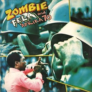 FELA KUTI / フェラ・クティ / ZOMBIE
