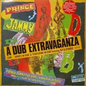 SLY & ROBBIE / スライ・アンド・ロビー / A DUB EXTRAVAGANZA