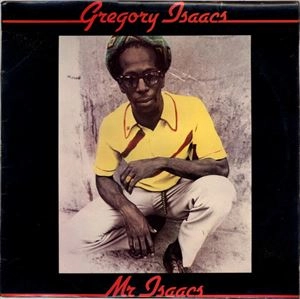 GREGORY ISAACS / グレゴリー・アイザックス / MR.ISAACS