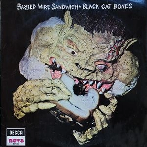 BLACK CAT BONES / ブラック・キャット・ボーンズ / BARBED WIRE SANDWICH