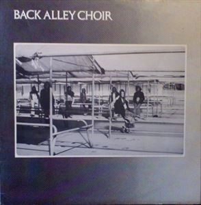 BACK ALLEY CHOIR / バック・アレイ・クワイア / BACK ALLEY CHOIR