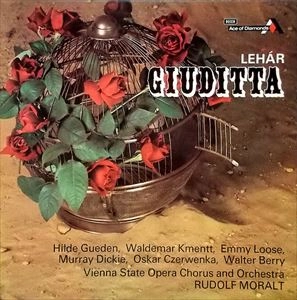 RUDOLF MORALT / ルドルフ・モラルト / LEHAR: GIUDITTA