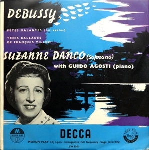 SUZANNE DANCO / シュザンヌ・ダンコ / DEBUSSY: FETES GALANTES (1ST SERIES)
