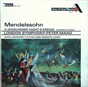 PETER MAAG / ペーター・マーク / MENDELSSOHN: A MIDSUMMER NIGHT'S DREAM - INCIDENTAL MUSIC / MENDELSSOHN: A MIDSUMMER NIGHTS DREAM - INCIDENTAL MUSIC